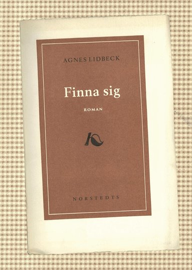 Agnes Lidbeck - Finna sig, Inbunden