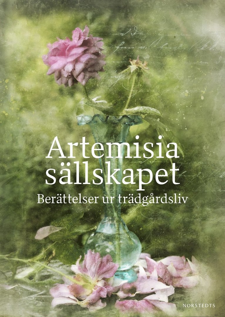 Artemisiasällskapet : berättelser ur trädgårdsliv