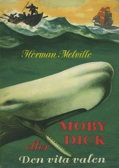 bokomslag Moby Dick eller Den vita valen