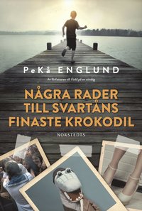 bokomslag Några rader till Svartåns finaste krokodil