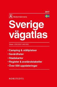 bokomslag Sverige vägatlas 2017 Motormännens : 1:250 000-1:400 000