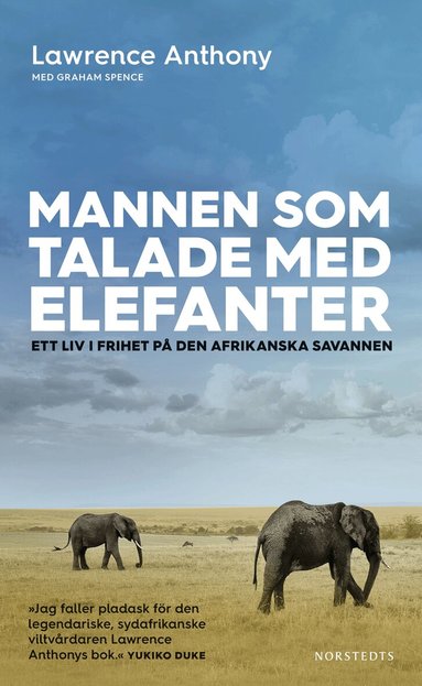 Lawrence Anthony - Mannen som talade med elefanter : ett liv i frihet på den afrikanska savannen, Pocket
