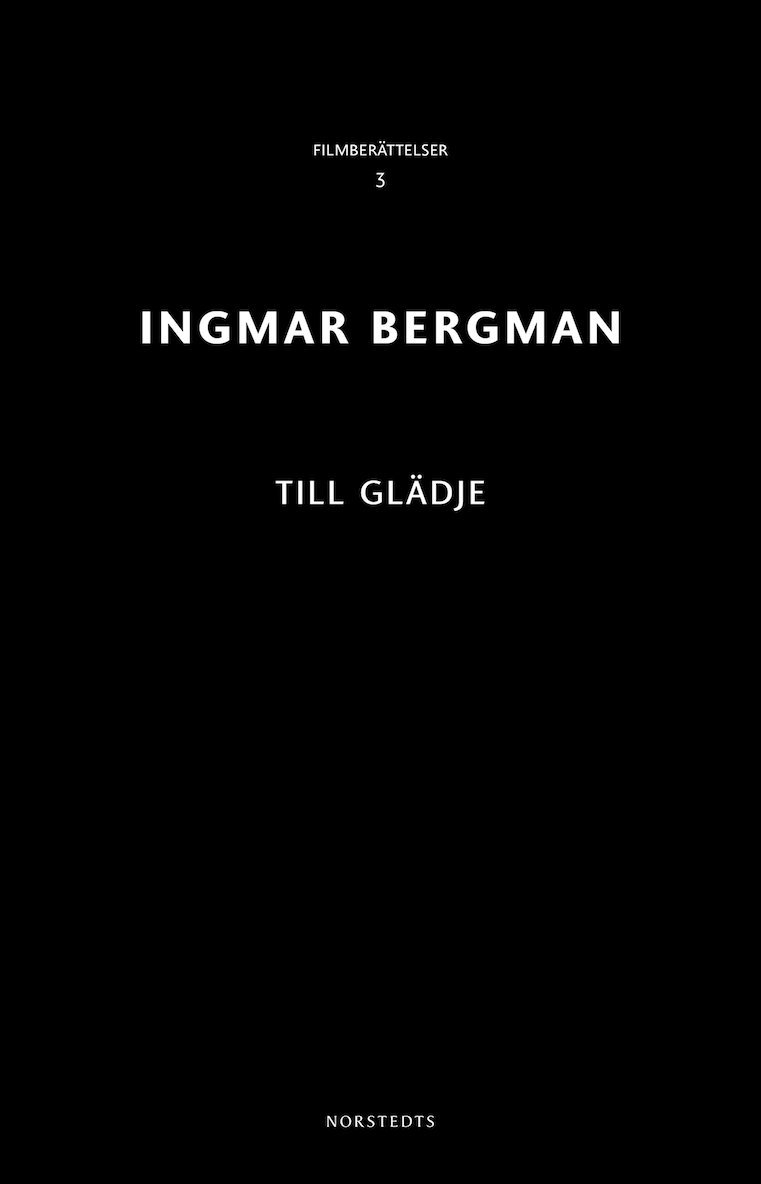 Ingmar Bergman - Till glädje, Häftad