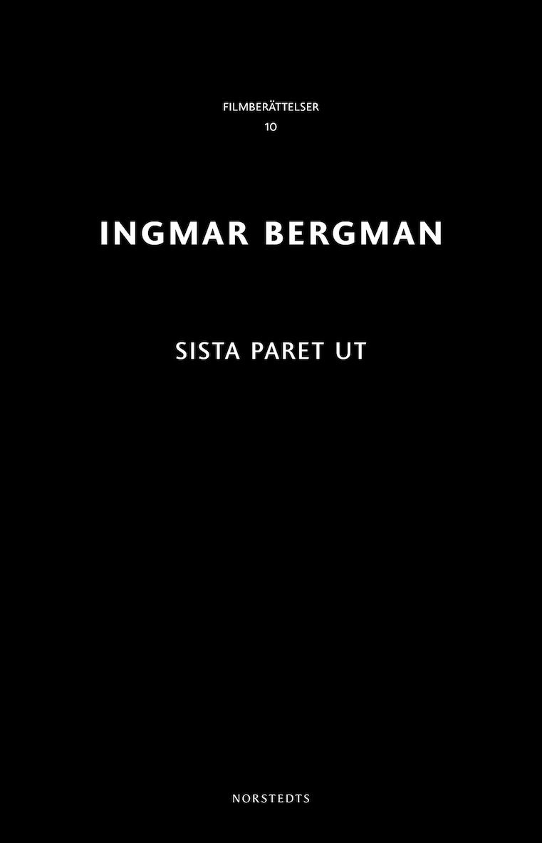 Ingmar Bergman - Sista paret ut, Häftad