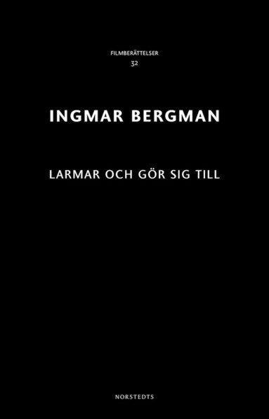 bokomslag Larmar och gör sig till