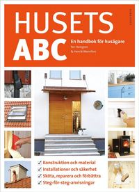 bokomslag Husets ABC : en handbok för husägare