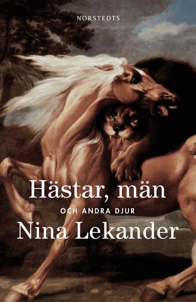 Nina Lekander - Hästar, män och andra djur, Häftad