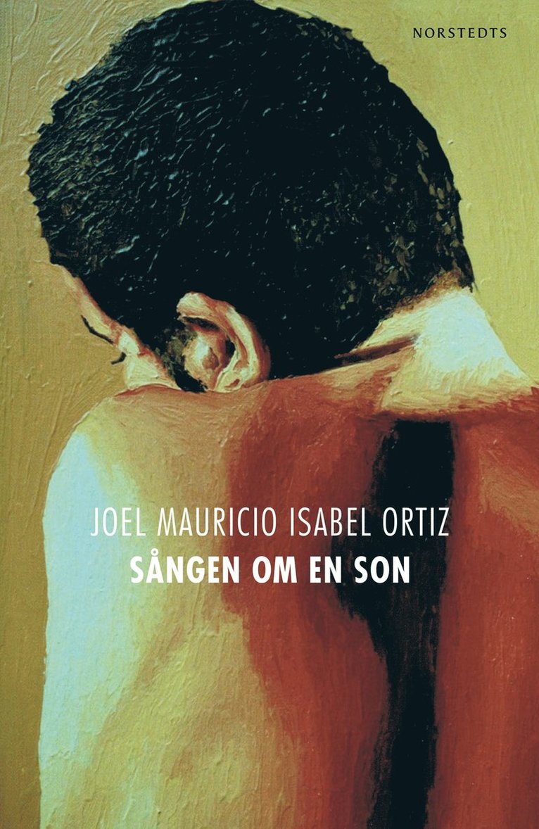 Joel Mauricio Isabel Ortiz - Sången om en son, Inbunden
