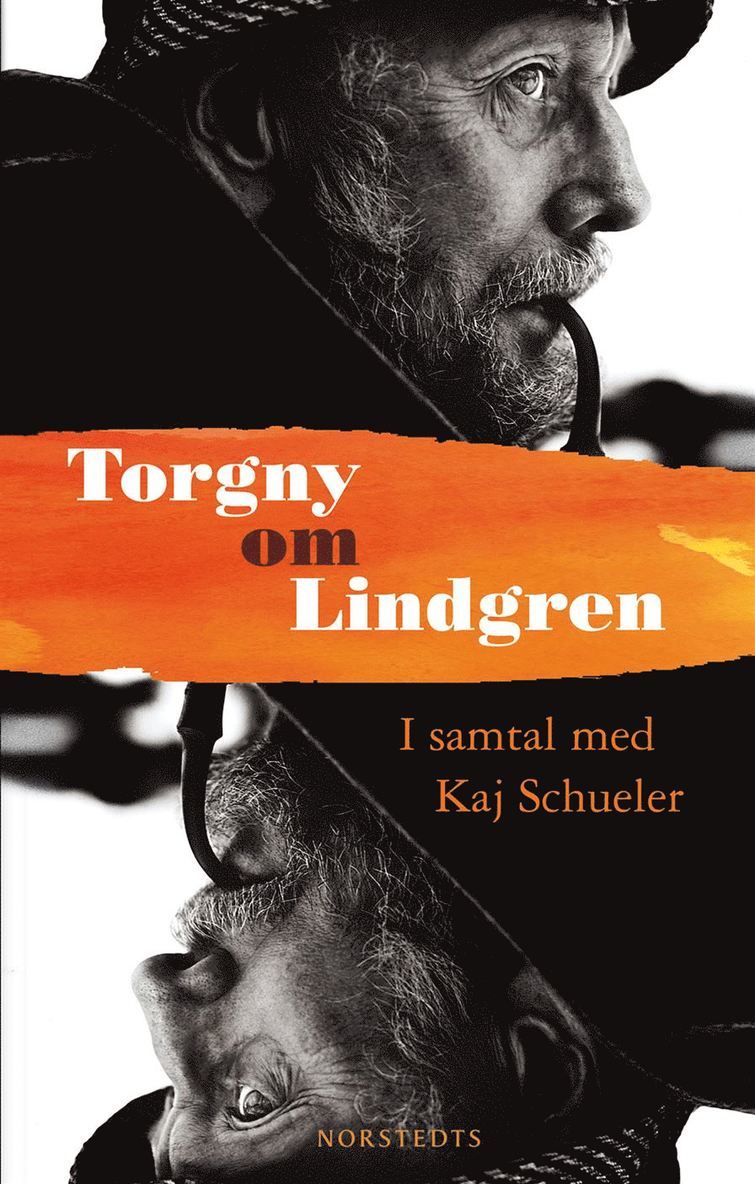 Torgny om Lindgren : samtal med Kaj Schueler 1