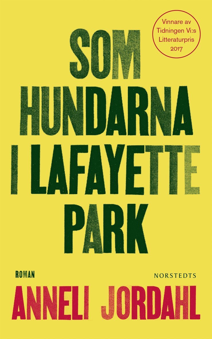 Anneli Jordahl - Som hundarna i Lafayette Park, Pocket