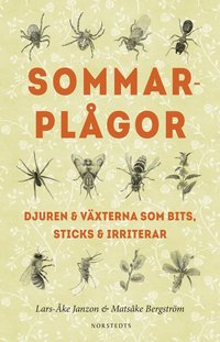 bokomslag Sommarplågor : djuren & växterna som bits, sticks & irriterar