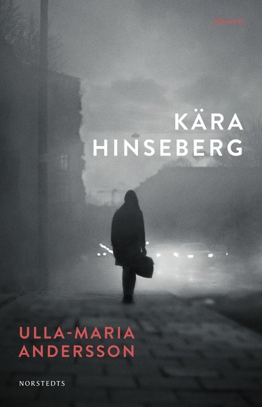 Ulla-Maria Andersson - Kära Hinseberg, Häftad
