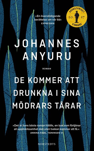 Johannes Anyuru - De kommer att drunkna i sina mödrars tårar, Pocket