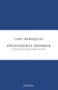 bokomslag Swedenborgs drömbok : Glädjen och det stora kvalet