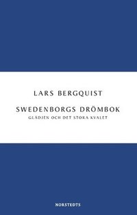 bokomslag Swedenborgs drömbok : Glädjen och det stora kvalet