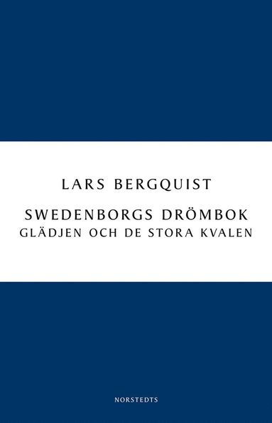 bokomslag Swedenborgs drömbok : Glädjen och det stora kvalet
