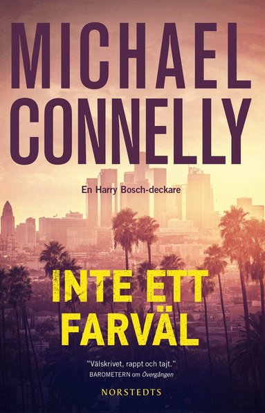 Inte ett farväl u2013 Michael Connelly u2013 Bok  Akademibokhandeln