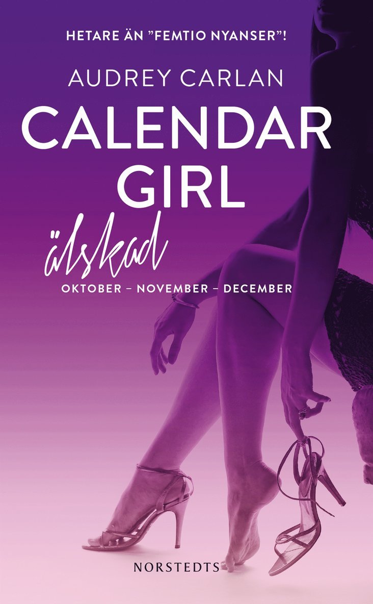 Calendar Girl. Älskad : Oktober, November, December