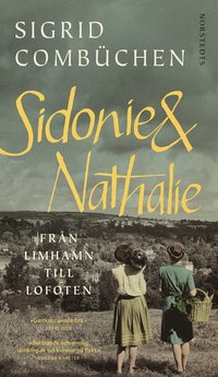 bokomslag Sidonie & Nathalie : från Limhamn till Lofoten