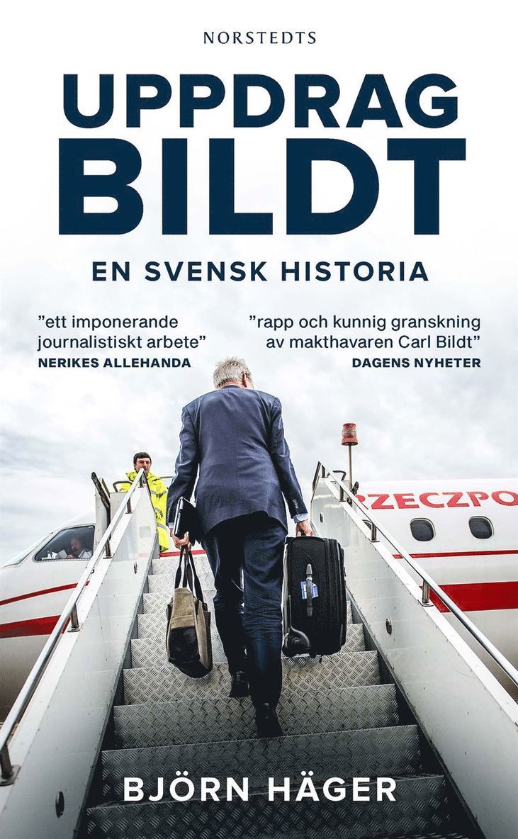 Uppdrag Bildt : en svensk historia 1