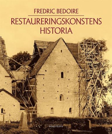 bokomslag Restaureringskonstens historia
