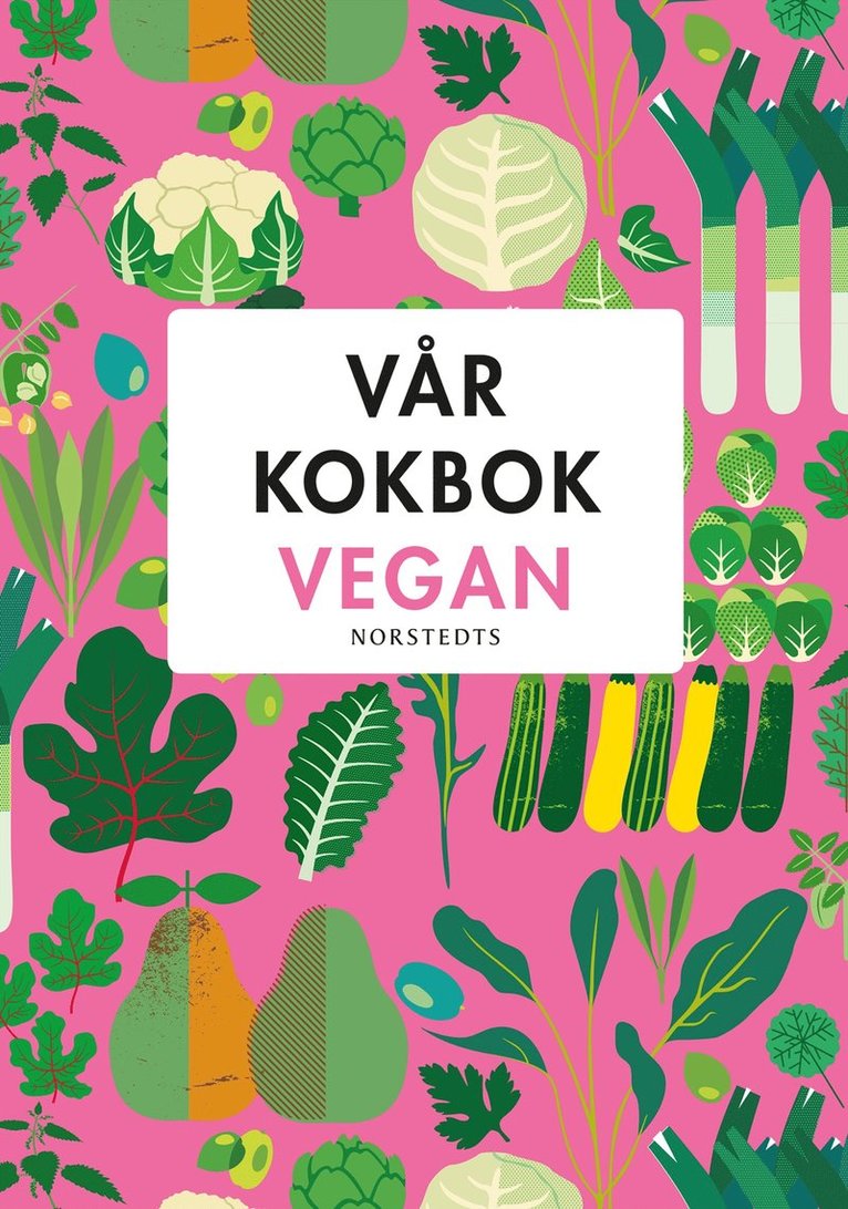 Coop provkök, Sara Begner - Vår Kokbok Vegan, Inbunden