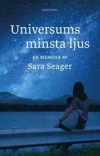 bokomslag Universums minsta ljus : en memoar