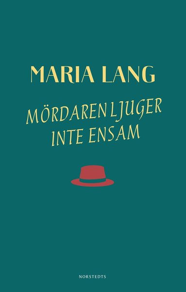 Maria Lang - Mördaren ljuger inte ensam, Häftad