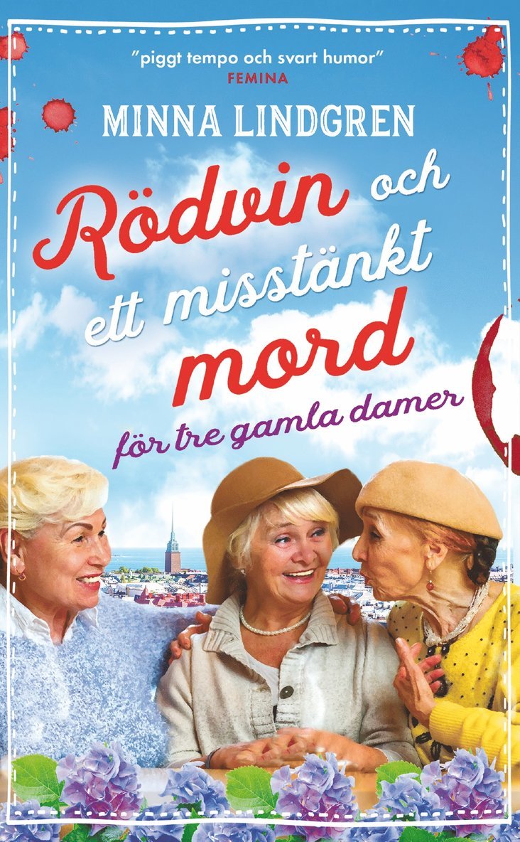 Minna Lindgren - Rödvin och ett misstänkt mord för tre gamla damer, Pocket