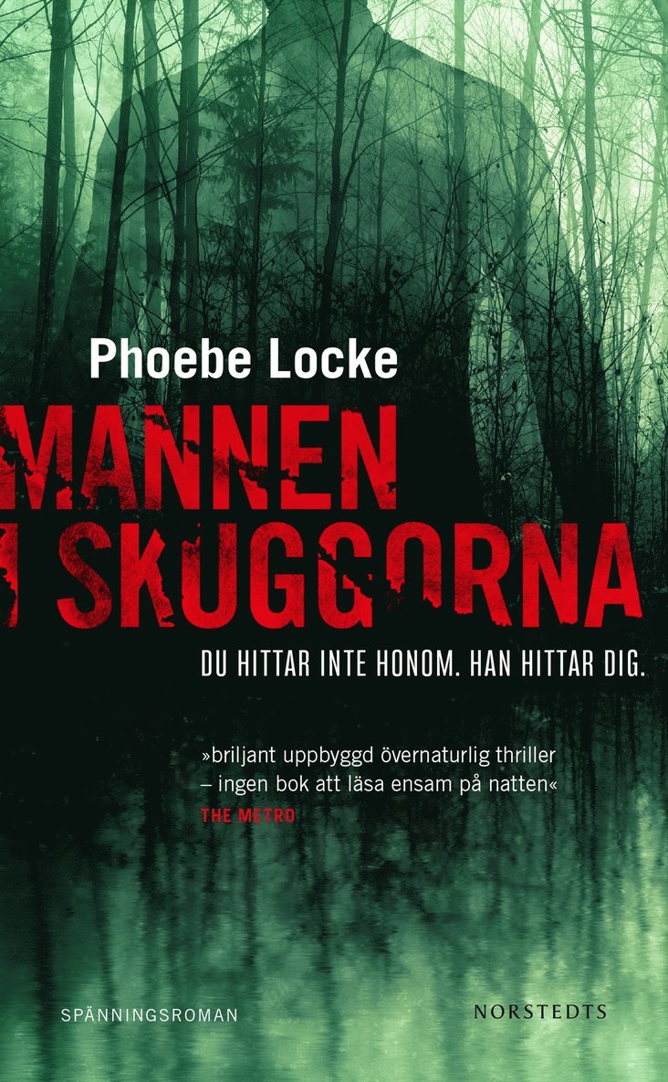 Phoebe Locke - Mannen i skuggorna, Pocket