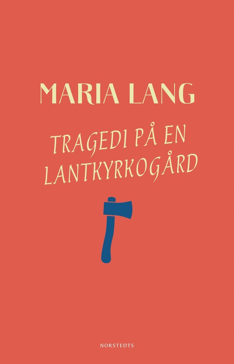 Maria Lang - Tragedi på en lantkyrkogård, Häftad