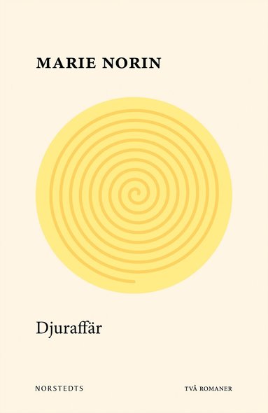 Marie Norin - Djuraffär : två romaner, Häftad
