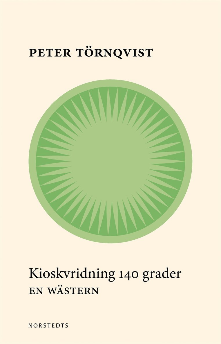 Kioskvridning 140 grader : en wästern 1