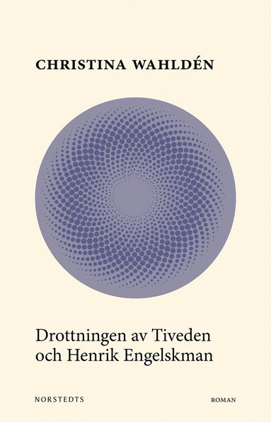 Christina Wahldén - Drottningen av Tiveden och Henrik Engelskman, Häftad