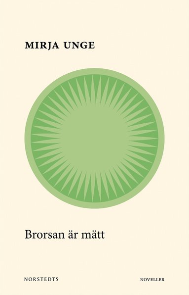 Mirja Unge - Brorsan är mätt, Häftad