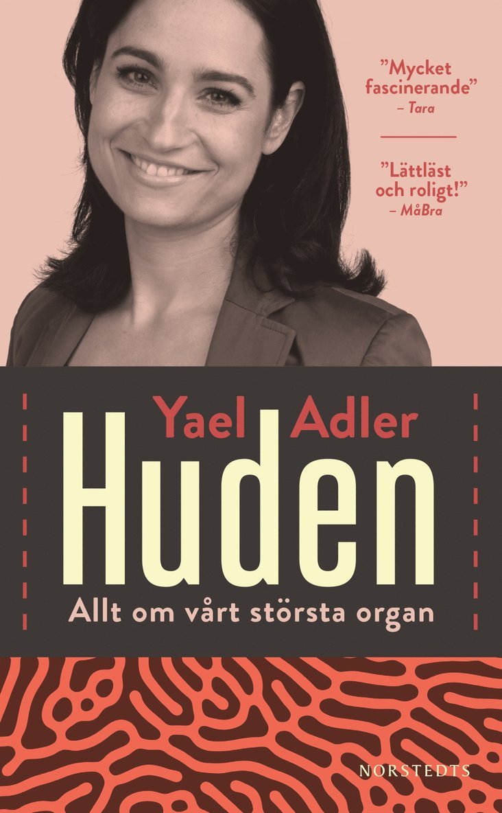 Yael Adler - Huden : allt om vårt största organ, Pocket