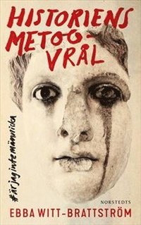 bokomslag Historiens metoo-vrål : är jag inte människa