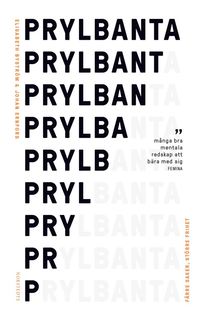 bokomslag Prylbanta : färre saker, större frihet