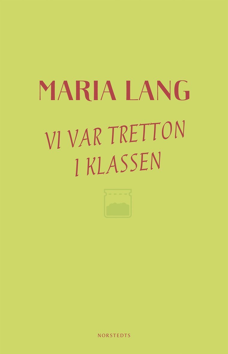 Maria Lang - Vi var tretton i klassen, Häftad
