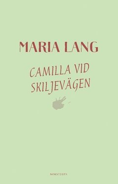 bokomslag Camilla vid skiljevägen