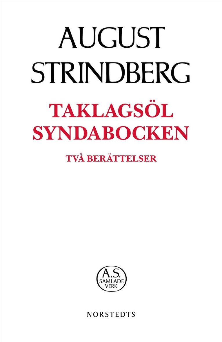 August Strindberg - Taklagsöl ; Syndabocken : två berättelser, Häftad