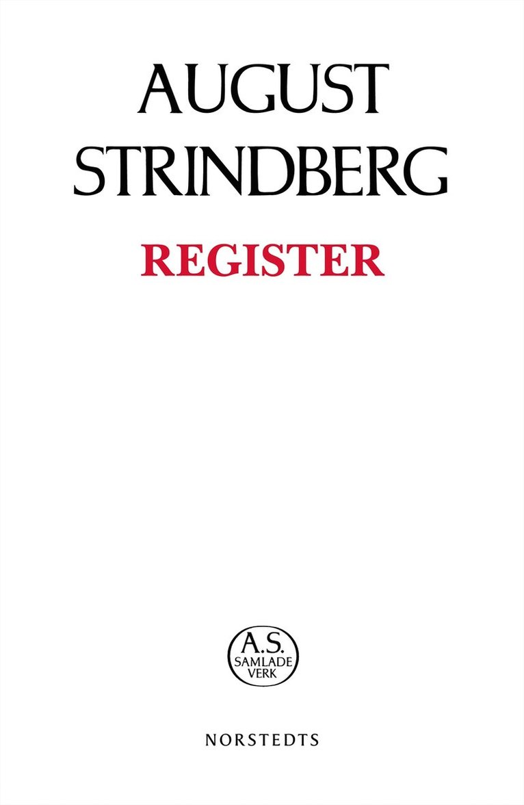 August Strindberg - August Strindbergs Samlade Verk : register, Häftad