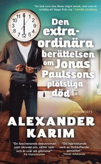 bokomslag Den extraordinära berättelsen om Jonas Paulssons plötsliga död