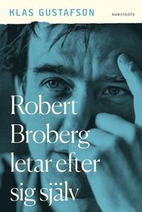 bokomslag Robert Broberg letar efter sig själv