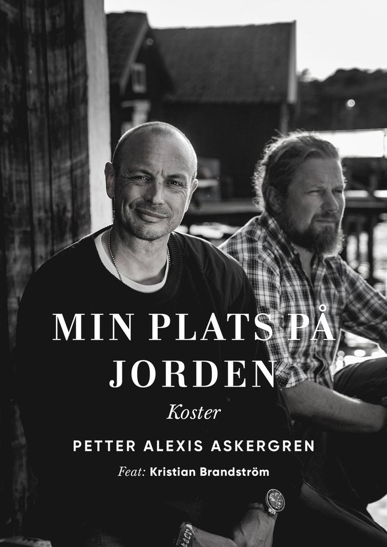Min plats på jorden : Koster