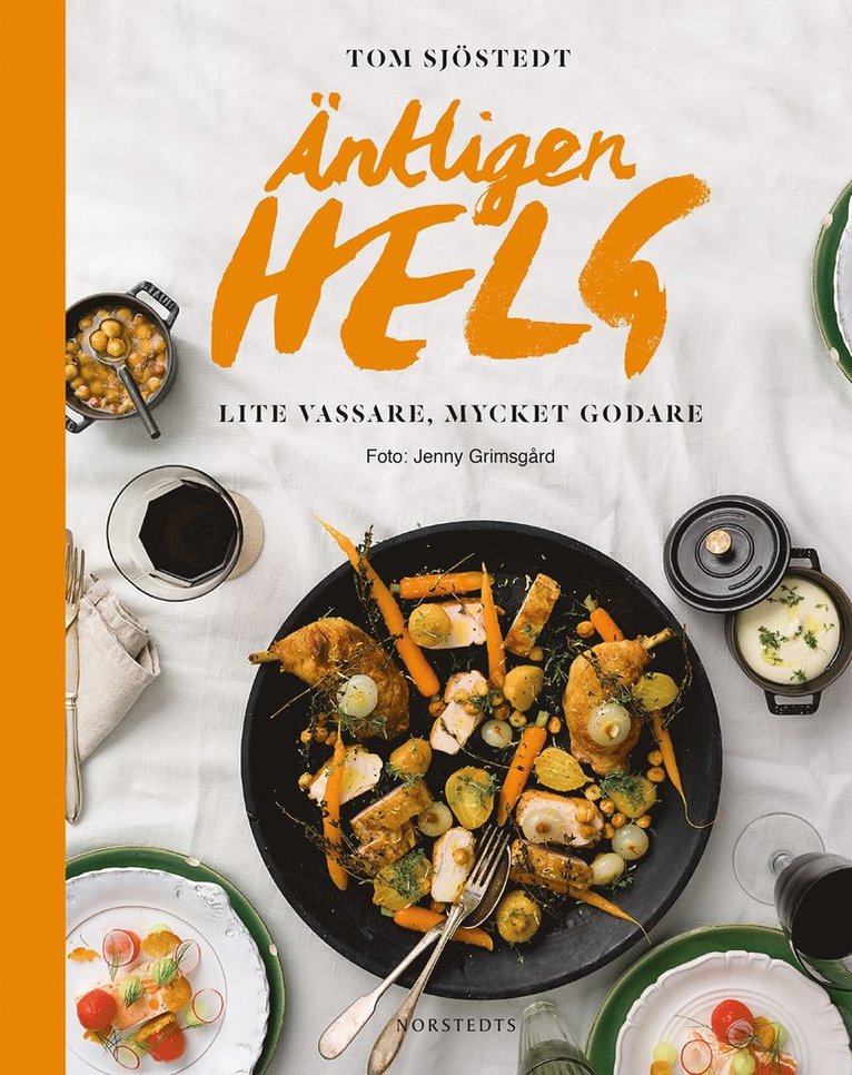 Äntligen helg : lite vassare, mycket godare