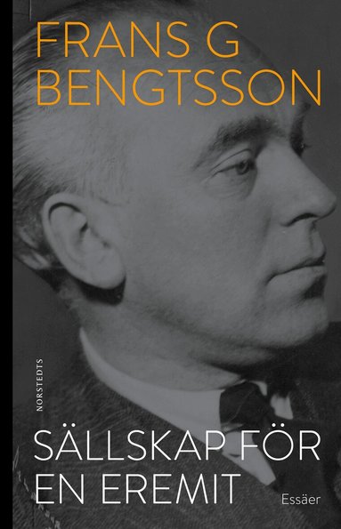 Frans G. Bengtsson - Sällskap för en eremit, Häftad