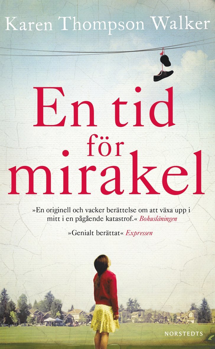 Karen Thompson Walker - En tid för mirakel, Pocket