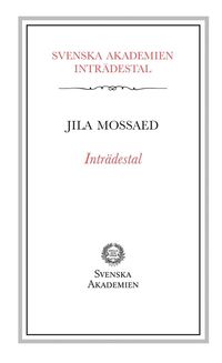 bokomslag Inträdestal av Jila Mossaed