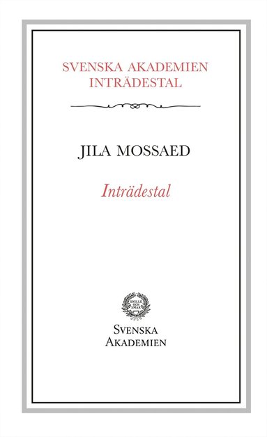 bokomslag Inträdestal av Jila Mossaed